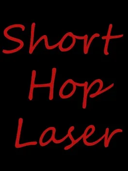 Short Hop Laser