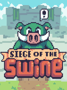 Siege of the Swine