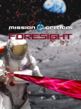 Mission Critical: Foresight