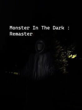 Monster in the Dark: Remaster