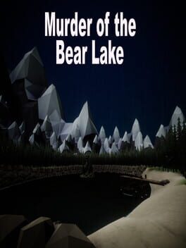 Murder of the Bear lake
