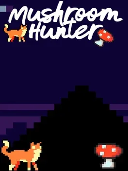 Mushroom Hunter