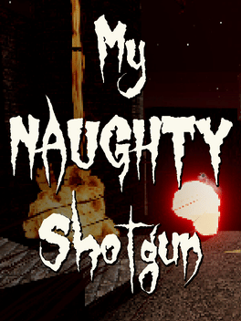 Cover for My Naughty Shotgun