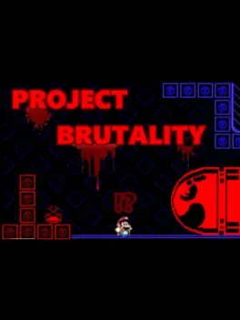 Project Brutality
