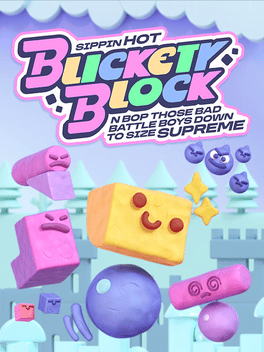 Sippin Hot Blickety Block N Bop Those Bad Battle Boys Down to Size Supreme