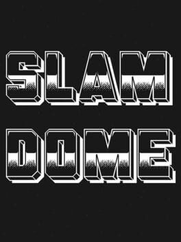 Slam Dome