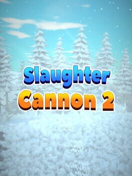 Slaughter Cannon 2