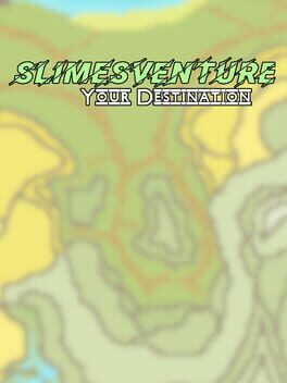 Slimesventure: Your Destination