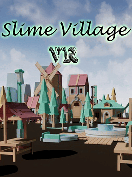 Slime Village VR