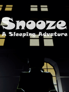 Snooze: A Sleeping Adventure
