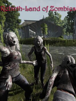 Rebirth-Land of Zombies