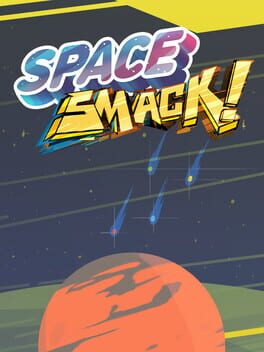 Space Smack!