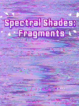 Spectral Shades: Fragments