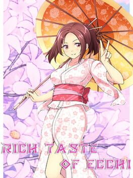 Rich Taste of Ecchi