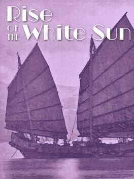 Rise of the White Sun