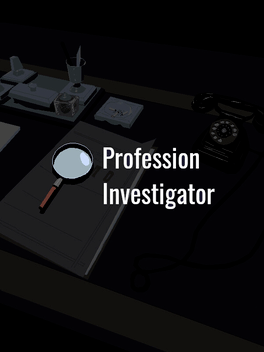 Profession investigator