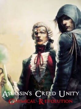 Assassin S Creed Unity The Chemical Revolution