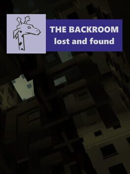 The Backroom: Lost and Found
