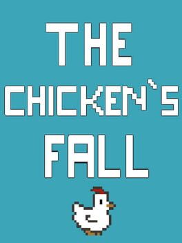 The Chicken's Fall