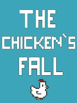 The Chicken's Fall