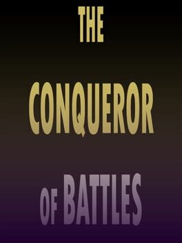 The Conqueror of Battles