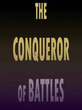 The Conqueror of Battles