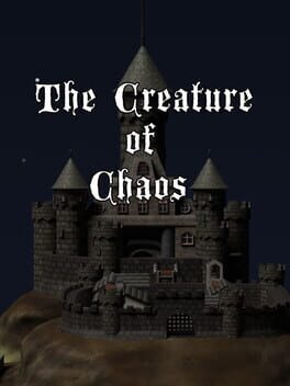 The Creature of Chaos