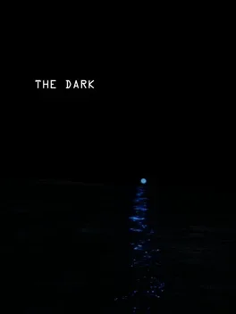 The Dark