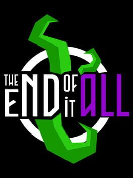 The End of it All