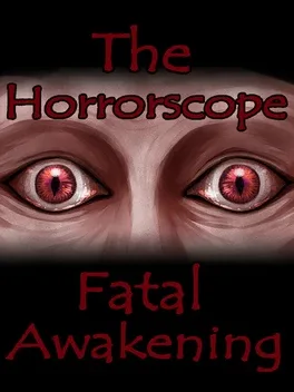 The Horrorscope: Fatal Awakening