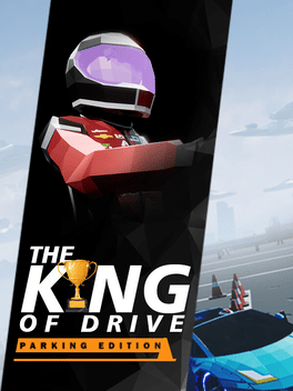 The King of Drive: Parking Edition