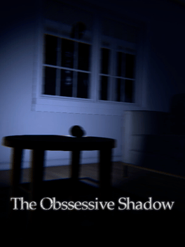 The Obsessive Shadow