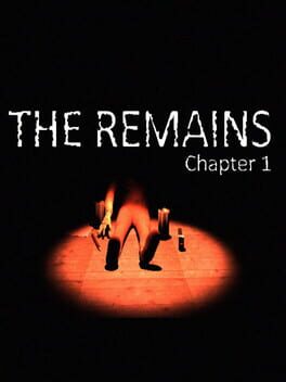 The Remains: Chapter 1
