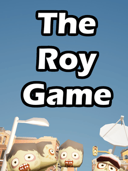 The Roy Game