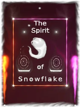 The Spirit of Snowflake