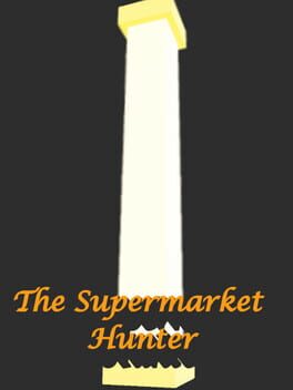The Supermarket Hunter