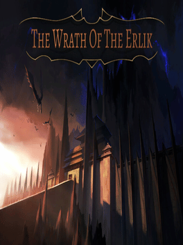 The Wrath of the Erlik