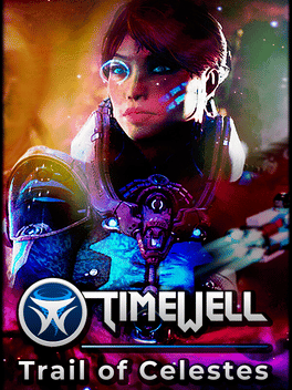 Timewell: The Trail of Celestes