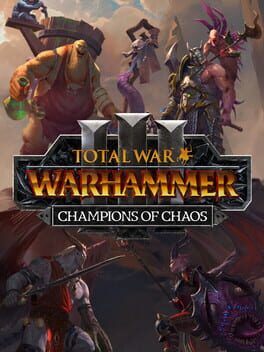 Omslag för Total War: Warhammer III - Champions Of Chaos