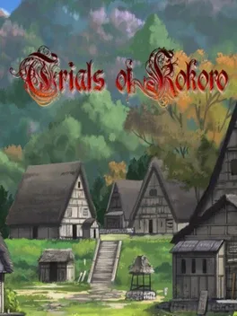 Trials of Kokoro