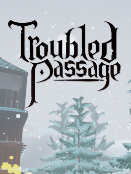 Troubled Passage