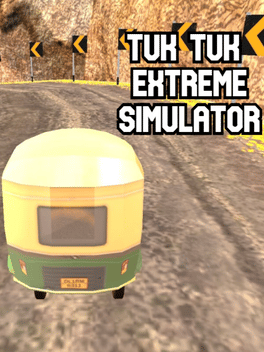 Tuk Tuk Extreme Simulator