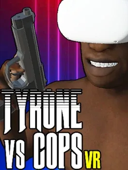 Tyrone vs Cops VR image