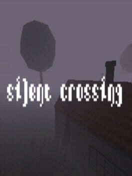 Silent Crossing