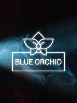 Blue Orchid: Interactive Story