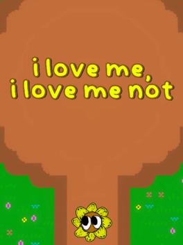 I Love Me, I Love Me Not