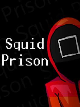 Squid Prison