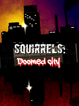 Squirrels: Doomed City