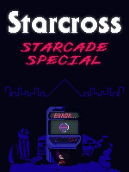 Starcross Starcade Special (TBD)