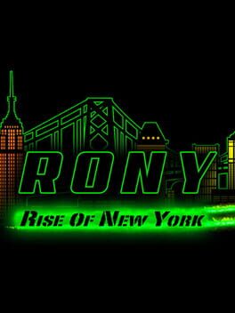 Rony: Rise of New York